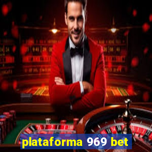 plataforma 969 bet